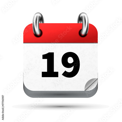 Bright realistic icon of calendar with 19th date isolated on white