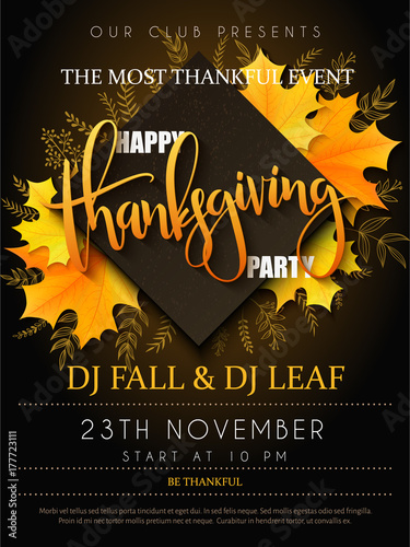 Vector illustration of thanksgiving party poster with hand lettering label - thanksgiving - with yellow autumn doodle leaves and realistic maple leaves