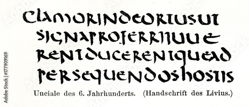 Uncial script, 6th century, text from Titus Livius (from Meyers Lexikon, 1896, 13/420/421)