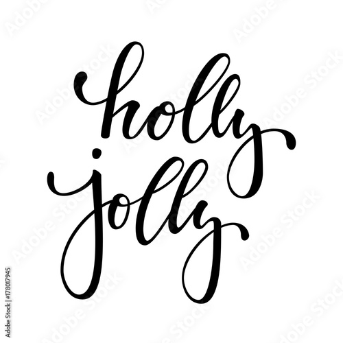 holly jolly. Hand drawn creative calligraphy and brush pen lettering. design holiday greeting cards and invitations of Merry Christmas and Happy New Year, banners, posters, logo and seasonal holidays.