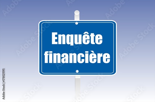 panneau enquête financière