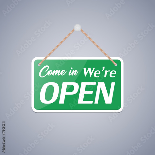 Business sign that says 'Come In, We're Open'.