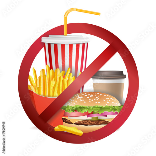 Stop Fast Food Vector. No Food Or Drinks Allowed Icon. Isolated Realistic illustration.