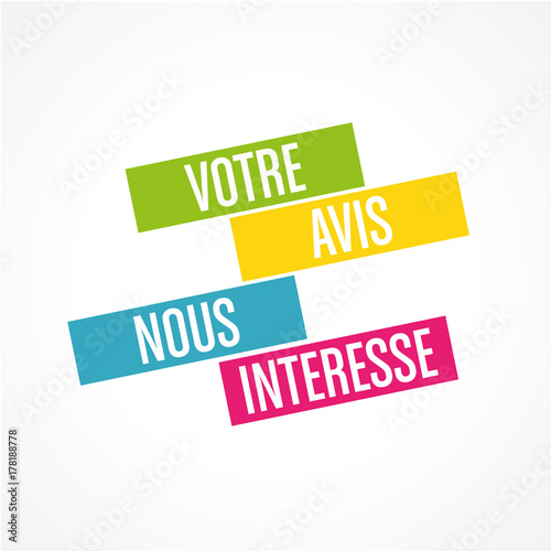 votre avis nous interesse