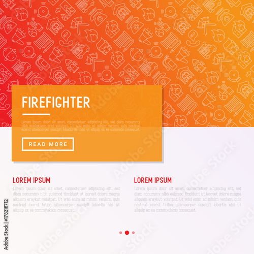 Firefighter concept with thin line icons: fire, extinguisher, axes, hose, hydrant. Modern vector illustration for banner, web page, print media with place for text. photo