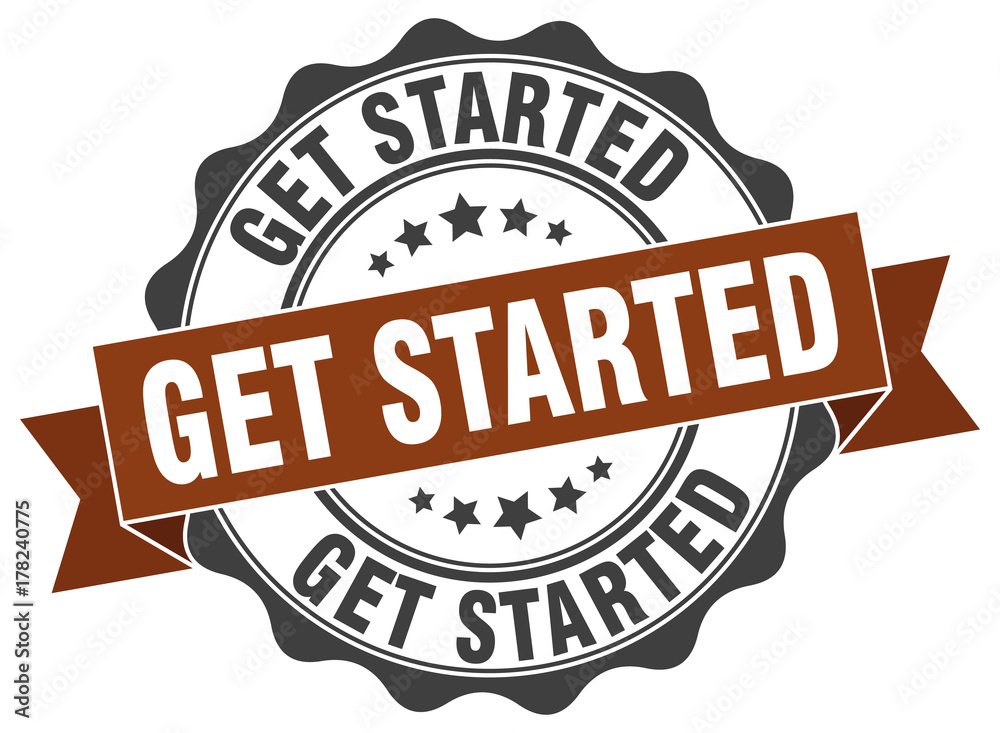 Fototapeta premium get started stamp. sign. seal