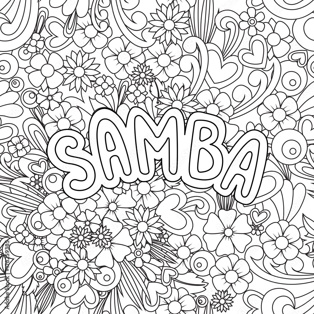 Samba Zen Tangle. Doodle background with flowers and text for the partner dancing.