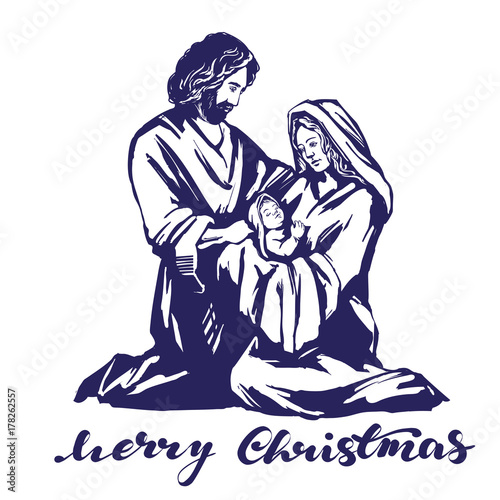 Christmas story. Mary, Joseph and the baby Jesus, Son of God , symbol of Christianity hand drawn vector illustration.