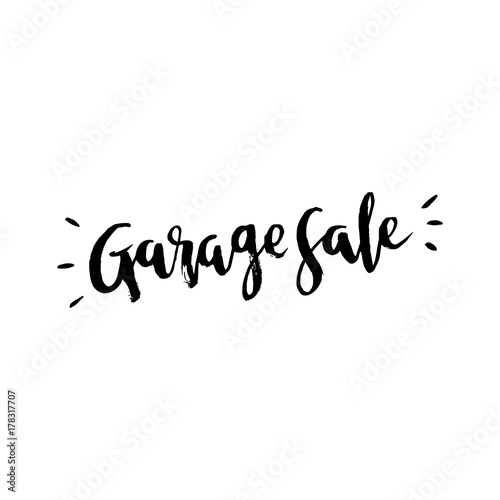 Garage sale logo, in grunge style. Painted by hand in black ink in brush lettering technique. Vector. It can be used for card, brochures, poster etc.