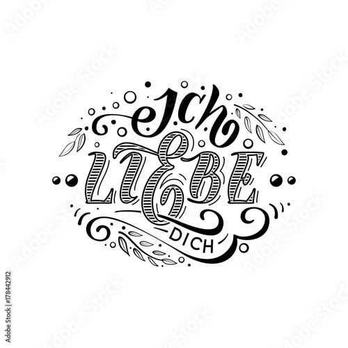 Ich liebe dich. Declaration of love in Dutch. Beautiful lettering for greating card, poster, printing on a mug etc.