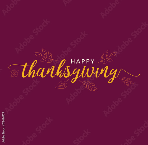 Happy Thanksgiving Calligraphy Text with Illustrated Leaves Over Dark Maroon Background, Vector Typography
