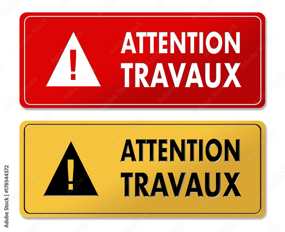 Careful Works in Progress warning panels in French translation Careful Works in Progress warning panels in French translation