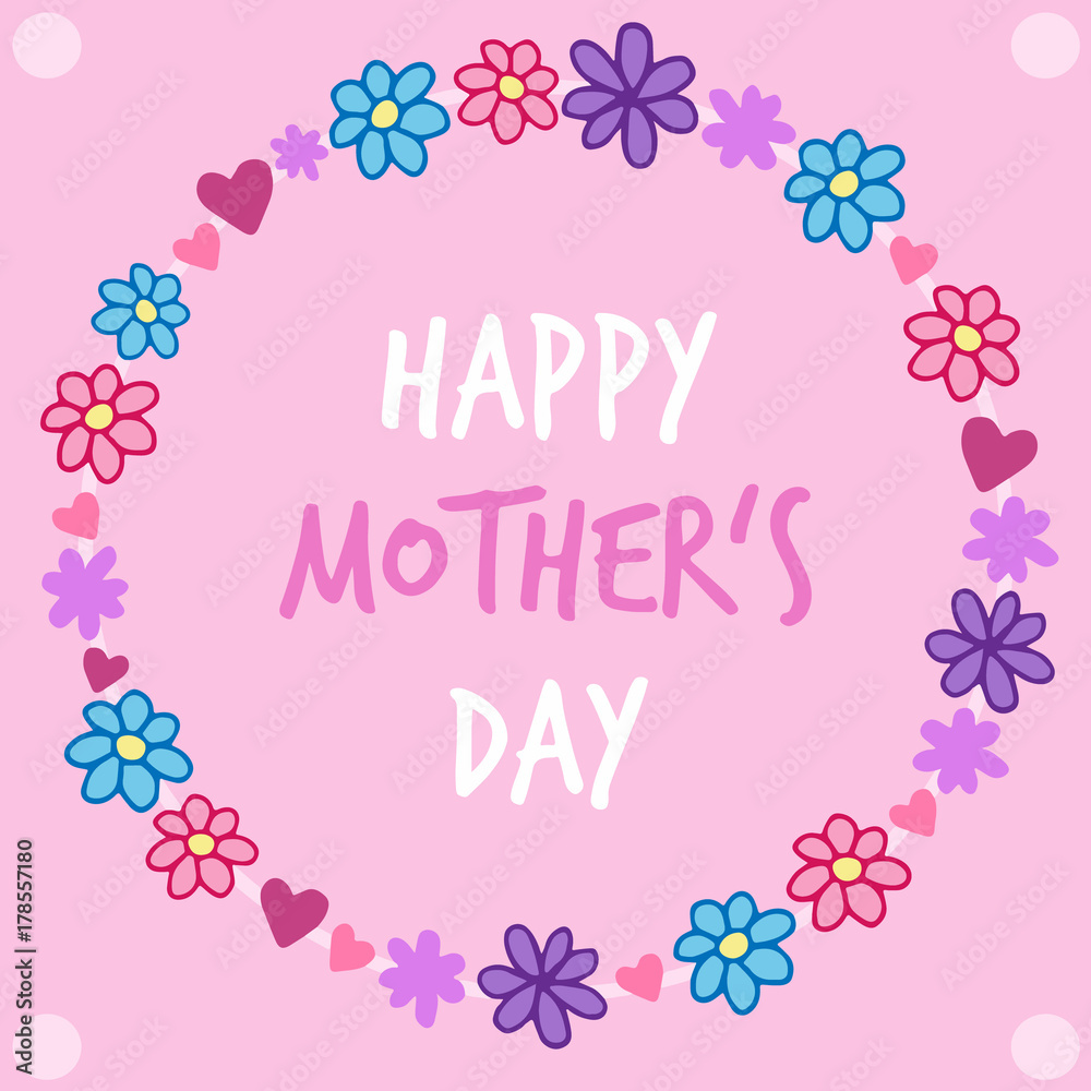 Mother's Day vector illustration drawing, greeting card with flower and heart wreath, in pink and violet shades, with writing Happy Mother's Day. Pink background with white dots in corners.