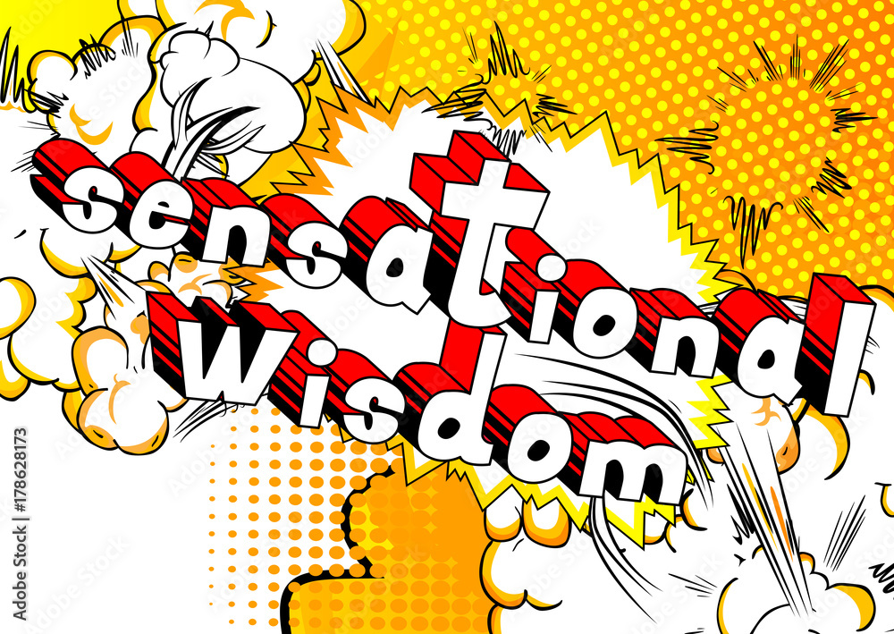 Sensational Wisdom - Comic book style word on abstract background.