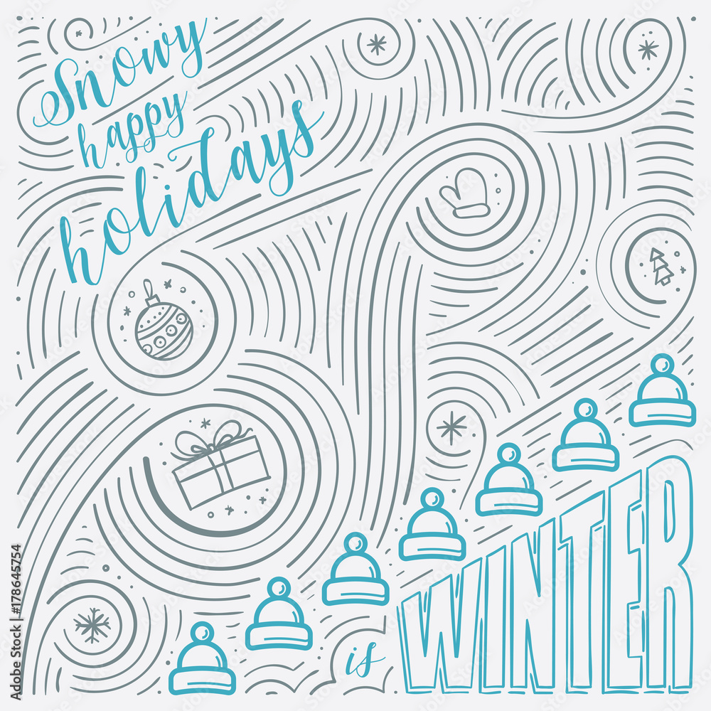 Winter card. The Lettering - Snowy happy holidays is winter. New Year / Christmas design. Handwritten swirl pattern.