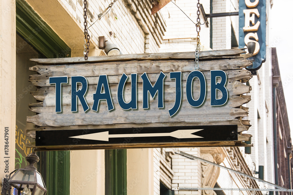 Schild 279 - Traumjob Schild 279 - Traumjob