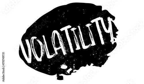 Volatility rubber stamp. Grunge design with dust scratches. Effects can be easily removed for a clean, crisp look. Color is easily changed.