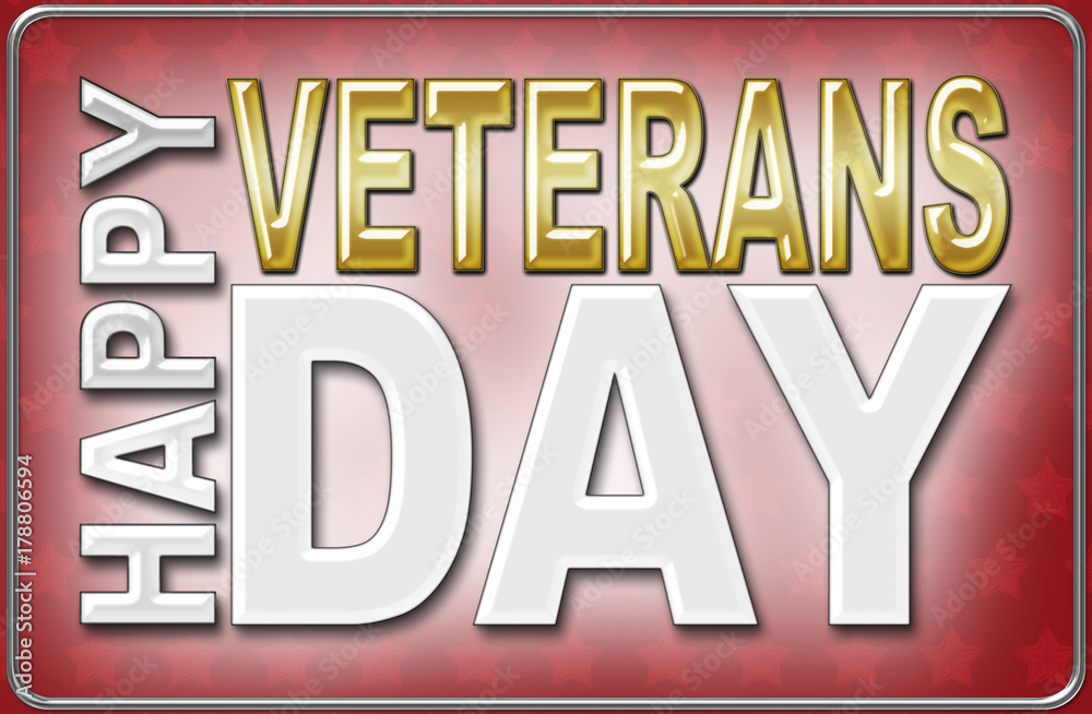 Happy Veterans Day, 3D, Honoring all who served, American holiday template.