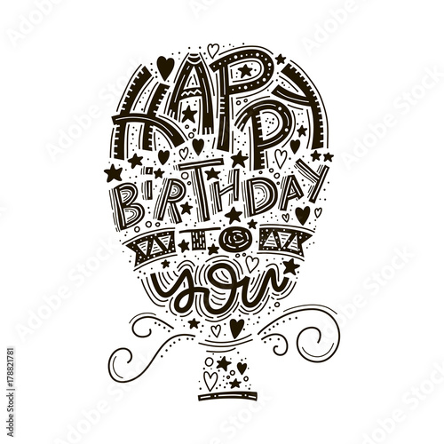 Happy birthday greeting card lettering. Hand drawn invitation. Typography background. Celebration text. Handwriting poster. Congratulation phrase. Vector illustration