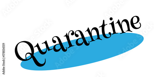 Quarantine rubber stamp. Grunge design with dust scratches. Effects can be easily removed for a clean, crisp look. Color is easily changed.