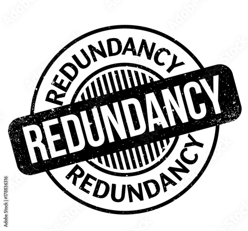 Redundancy rubber stamp. Grunge design with dust scratches. Effects can be easily removed for a clean, crisp look. Color is easily changed.