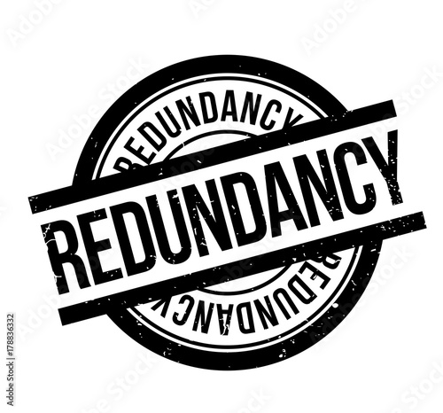 Redundancy rubber stamp. Grunge design with dust scratches. Effects can be easily removed for a clean, crisp look. Color is easily changed.