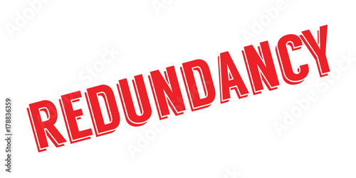 Redundancy rubber stamp. Grunge design with dust scratches. Effects can be easily removed for a clean, crisp look. Color is easily changed.