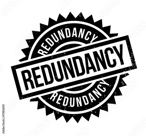 Redundancy rubber stamp. Grunge design with dust scratches. Effects can be easily removed for a clean, crisp look. Color is easily changed.