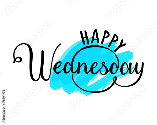 Fotografia Happy wednesday hand drawn lettering on color spot