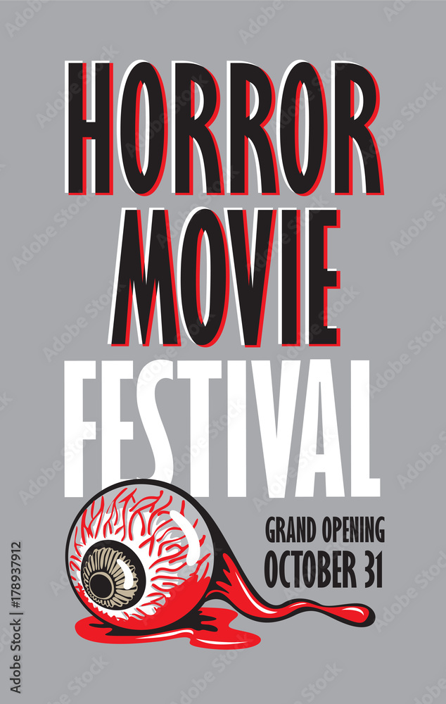 Naklejka premium Vector banner for festival horror movie. Torn human eye in a pool of blood. Scary movie promotional print. Can be used for advertising, banner, flyer, web design