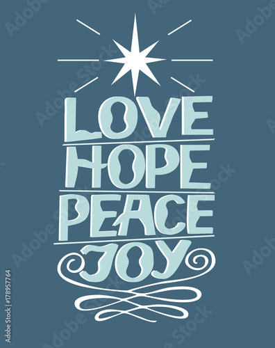 Hand lettering Love, hope, peace, joy with star