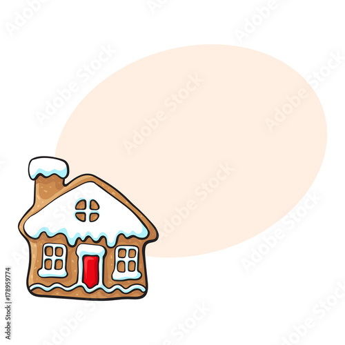 Glazed house-shaped homemade Christmas gingerbread cookie, sketch style vector illustration isolated on white background with speech bubble