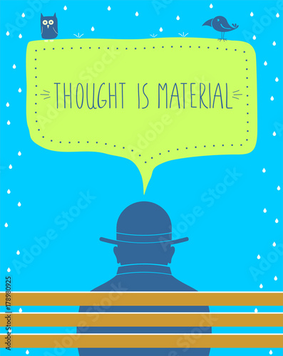 The poster thought is material. Art print. Silhouette of man thinking