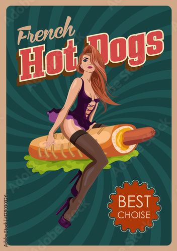 Pin up girl riding a hot dog. Fast food retro poster. Vector illustration.