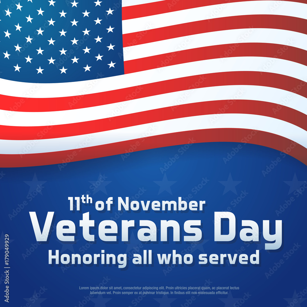 Background banner for Veterans Day, USA celebration. Vector design Honoring all who served. Happy Veterans day 11th of November