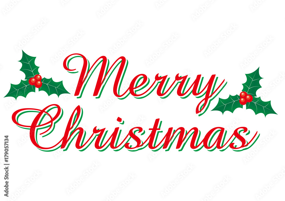 赤い筆記体のメリークリスマスのロゴ ヒイラギのイラスト 柊 Merry Christmas Logo ベクターデータ Vector Data Stock Vector Adobe Stock