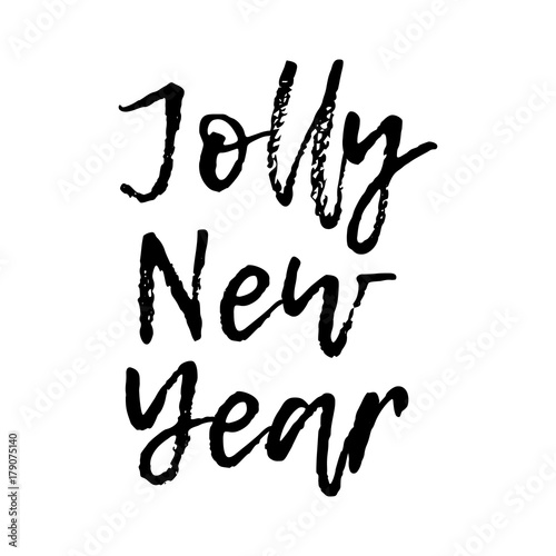 Merry Christmas card with calligraphy Jolly New Year. Template for Greetings, Congratulations, Housewarming posters, Invitations, Photo overlays. Vector illustration