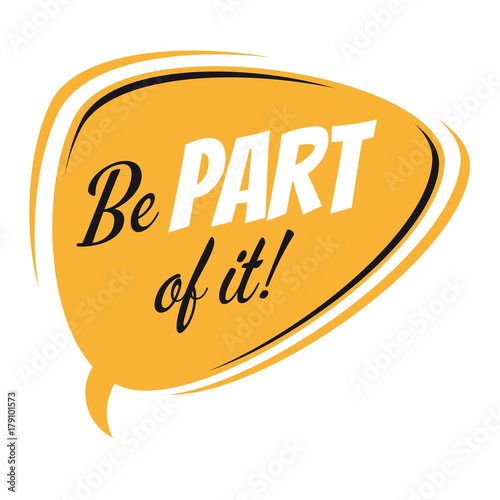 be part of it retro speech bubble
