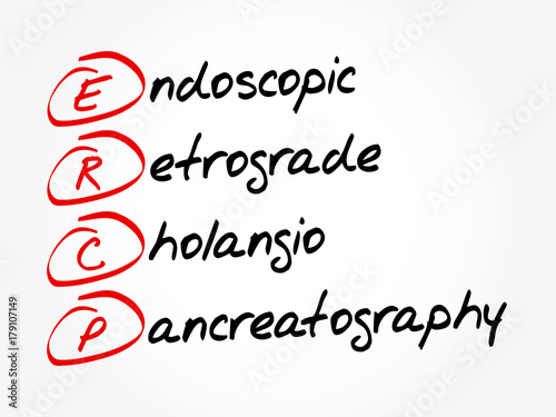 ERCP - Endoscopic Retrograde CholangioPancreatography acronym, concept background