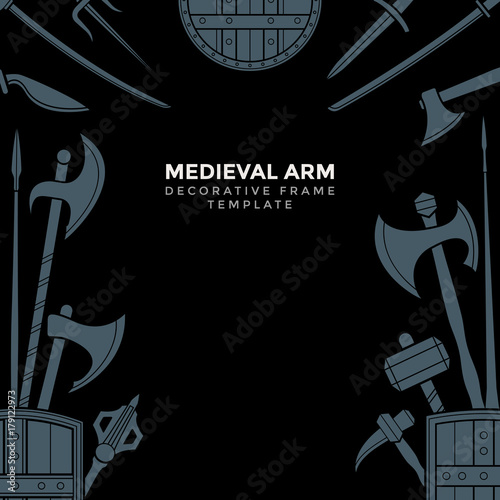 medieval cold steel arms frame.
