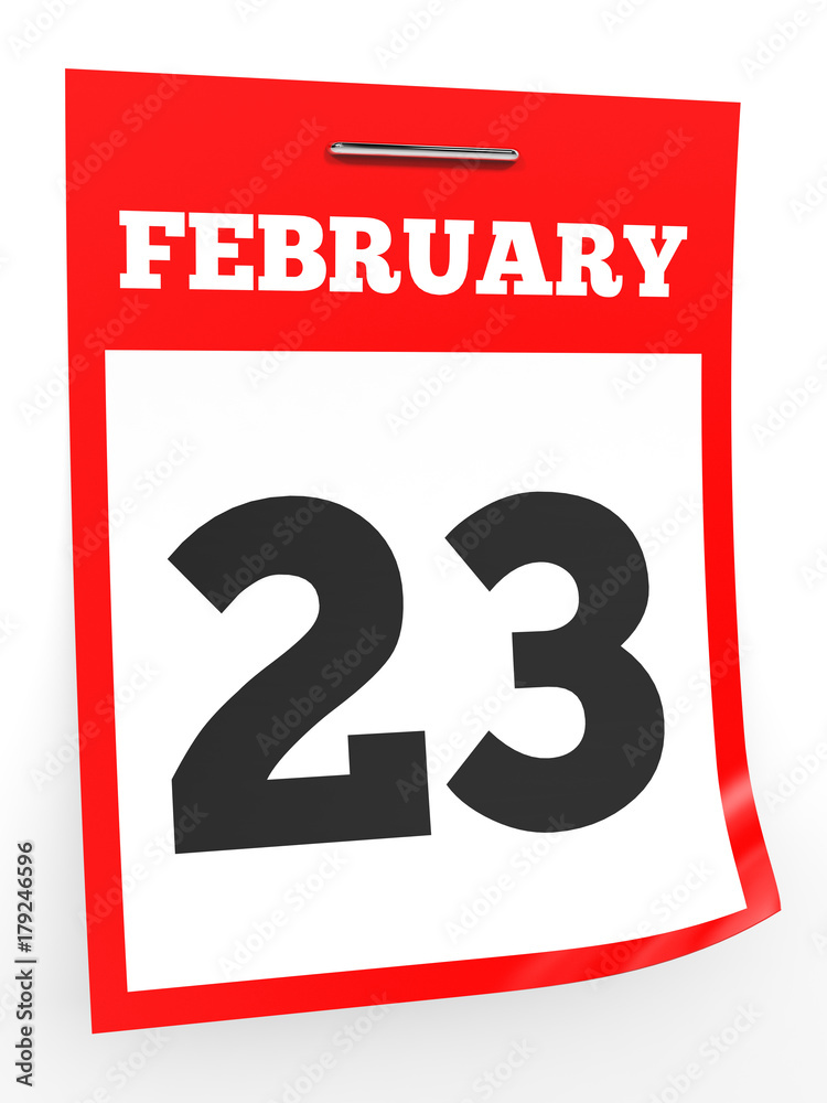 Fototapeta premium February 23. Calendar on white background.
