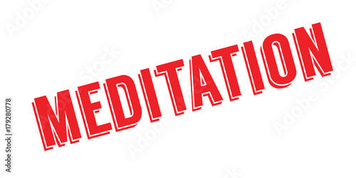 Meditation rubber stamp. Grunge design with dust scratches. Effects can be easily removed for a clean, crisp look. Color is easily changed.