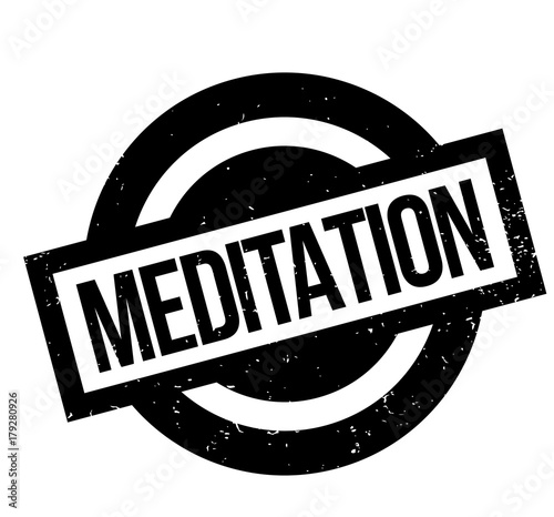 Meditation rubber stamp. Grunge design with dust scratches. Effects can be easily removed for a clean, crisp look. Color is easily changed.