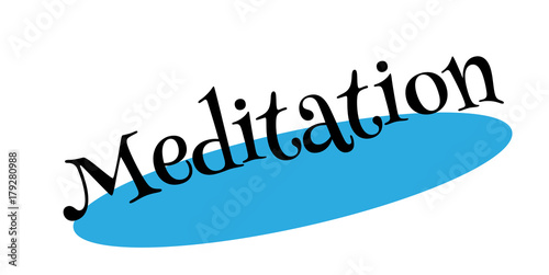 Meditation rubber stamp. Grunge design with dust scratches. Effects can be easily removed for a clean, crisp look. Color is easily changed.