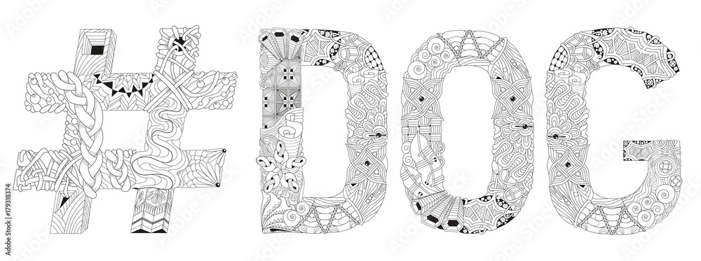 Word DOG with hashtag for coloring. Vector decorative zentangle object