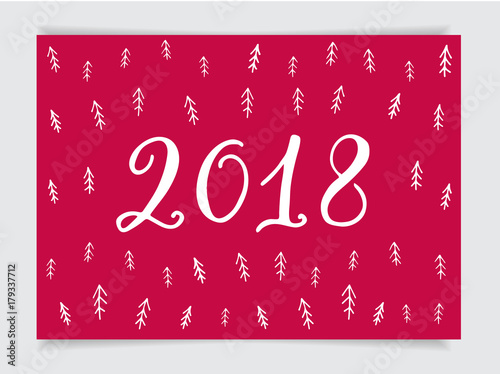 2018 New Year greeting card, lettering and hand-drawn pattern with x-mas tree in scandinavian design style on a red background. Vector illustration.