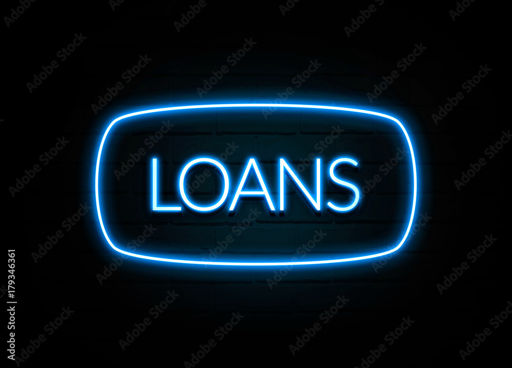 Loans - colorful Neon Sign on brickwall Loans - colorful Neon Sign on brickwall