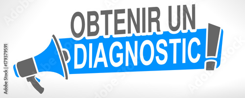 obtenir un diagnostic sur mégaphone