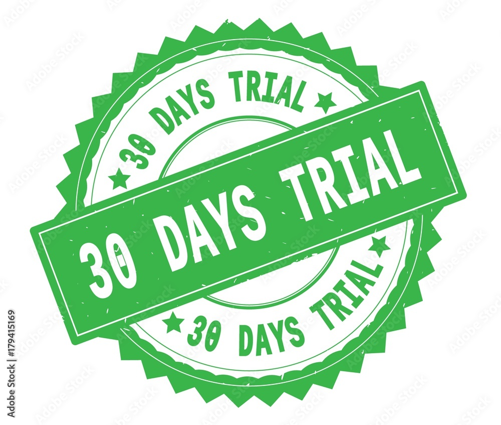 30 DAYS TRIAL green text round stamp, with zig zag border. 30 DAYS TRIAL green text round stamp, with zig zag border.