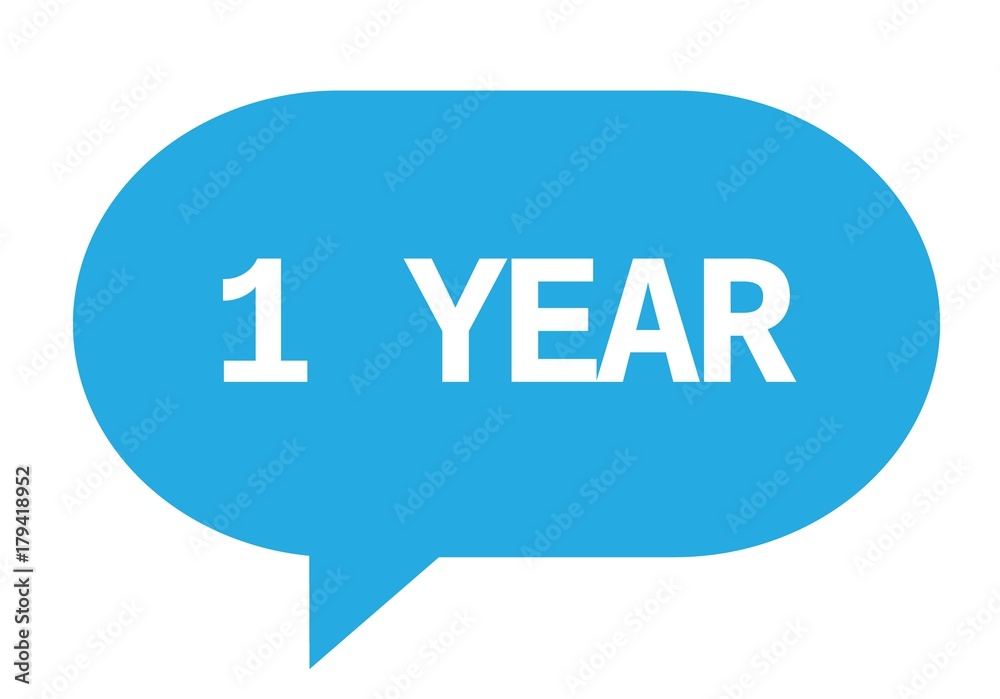 1 YEAR text in cyan simple speech bubble. 1 YEAR text in cyan simple speech bubble.